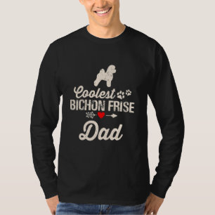 Mens Dog Dad Coolest Bichon Frise Dad Pet Owner T-Shirt