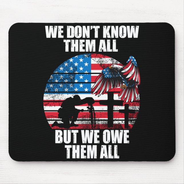 Mens Dont Know But Owe Veteran Day Performance Mouse Pad (Front)