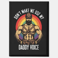 Mens Don't Make Me Use My Daddy Voice Gay Bear