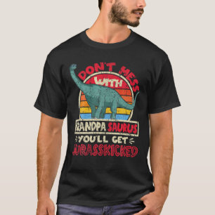 Mens Don't Mess With Grandpa Saurus I Jurasskicked T-Shirt