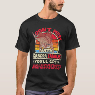 Mens Don't Mess With Grandpa Saurus I Jurasskicked T-Shirt