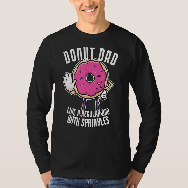 Mens  Doughnut Dad Doughnut  Dessert T-Shirt (Front)