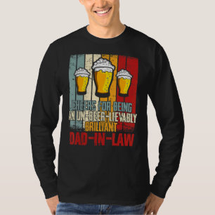 Mens Drink Cheers For Being Un Beer Lievably Dad T-Shirt