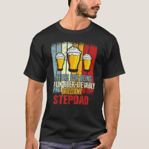 Mens Drink Cheers For Being Un Beer Lievably Step T-Shirt