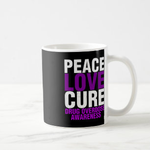 Mens Drug Overdose Awareness Peace Love Cure End A Coffee Mug