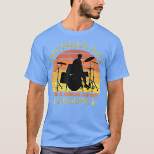 Mens Drummer Dad Like A Regular Dad But Cooler Fun T-Shirt