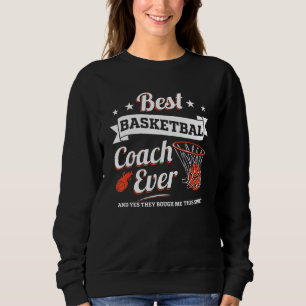 Mens Dunking Sports Best Basketball Coach Ever Sweatshirt