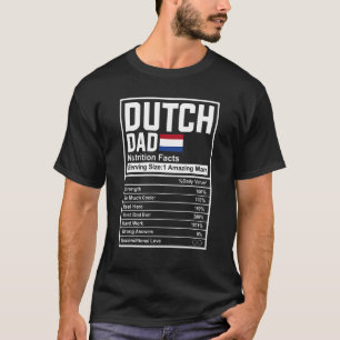 Mens Dutch Dad Nutrition Facts Father's Day Nation T-Shirt
