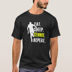 Mens Eat Sleep Tennis Repeat - Funny Tennis Premiu T-Shirt