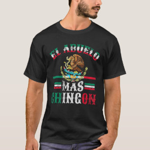 Mens El Abuelo Mas Chingon Best Mexican Grandpa T-Shirt