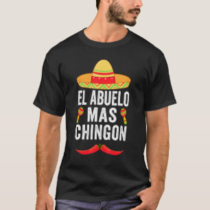 Mens El Abuelo Mas Chingon - Mexican Grandpa And D T-Shirt