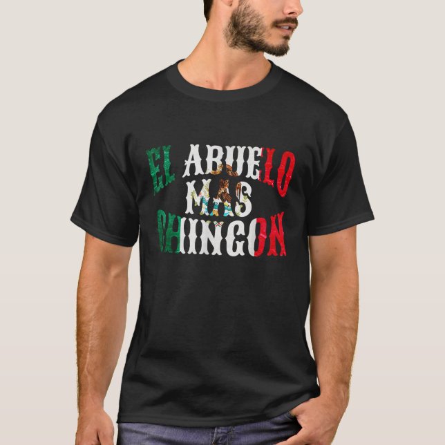 Mens El Abuelo Mas Chingon Mexican Spanish Grandpa T-Shirt (Front)