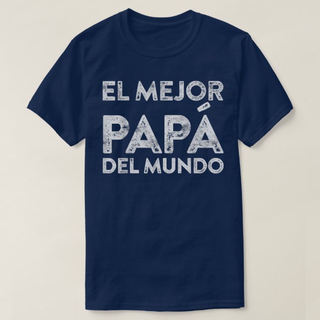 Mens El Mejor Papa Del Mundo Camisa Del Regalo Del T-Shirt (Design Front)