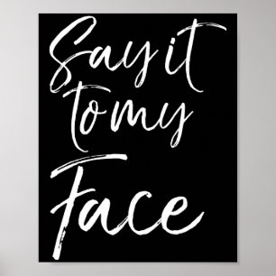 Mens Election Shirt Quote For Women Gift Cute Say  Poster