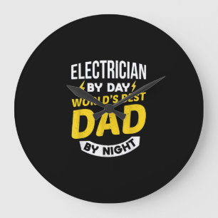 Mens Electrician By Day Worlds Best Dad By Night Large Clock