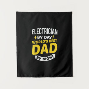 Mens Electrician By Day Worlds Best Dad By Night Tapestry