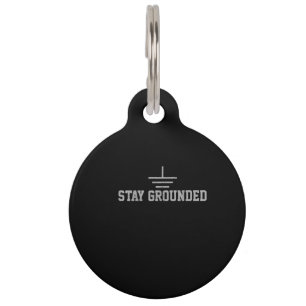 Mens Electrician Electrical Engineer Stay Grounded Pet Tag