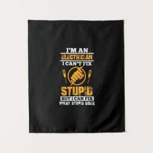 Mens Electricians Funny Im An Electrician I Can't Tapestry
