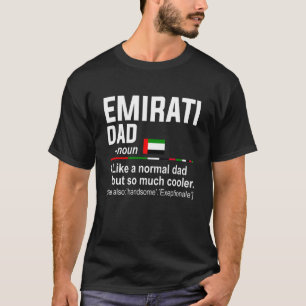 Mens Emirati Dad Definition Fathers Day Daddy Fl T-Shirt