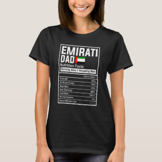Mens Emirati Dad Nutrition Facts Father's Day Nati T-Shirt