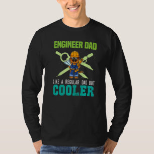Mens Engineer Dad Like A Regular Dad But Cooler Da T-Shirt