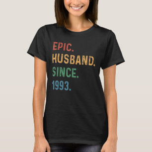 Mens Epic Husband Since 1993 - 30 Year 30th Weddin T-Shirt