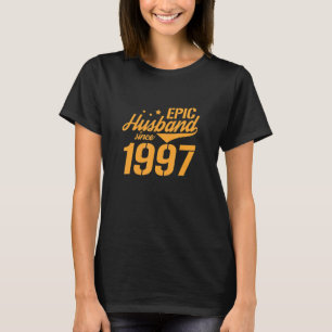 Mens Epic Husband Since 1997 25th Wedding Annivers T-Shirt