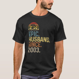 Mens Epic Husband Since 2003 Wedding Anniversary C T-Shirt