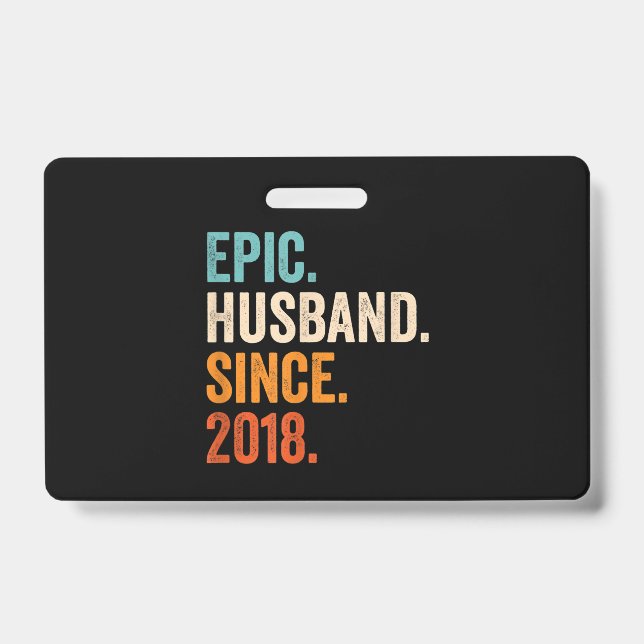 Mens Epic Husband Since 2018 wedding anniversary ID Badge (Front)