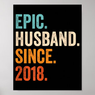 Mens Epic Husband Since 2018 wedding anniversary Poster