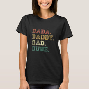 Mens Evolution of Fatherhood Celebrating Dada Dadd T-Shirt