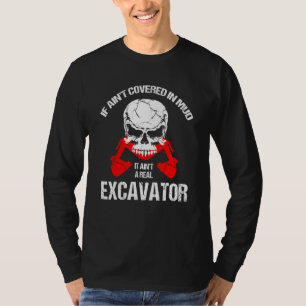 Mens Excavator Backhoe Digger for Excavator Driver T-Shirt