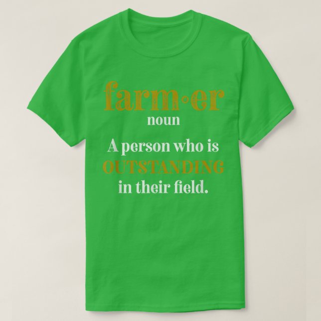 Mens Farmer a Person Outstanding in Their Field  T-Shirt (Design Front)