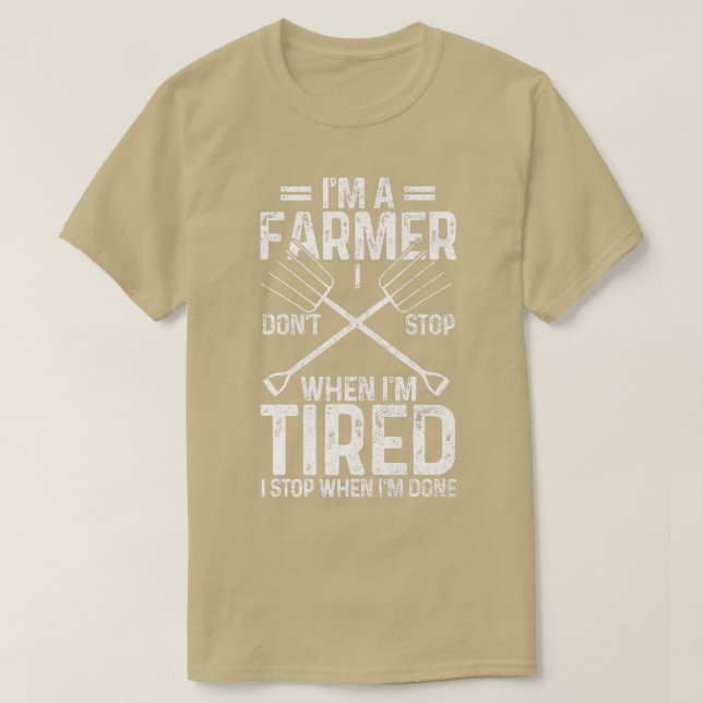 Mens Farmer Don't Stop When Tired Stop When Done F T-Shirt (Design Front)