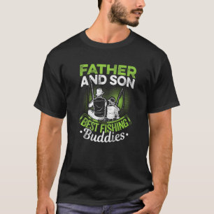 Mens Father And Son Best Fishing Buddies Hobby Fis T-Shirt