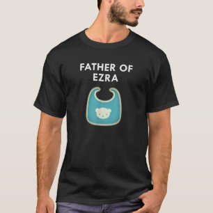 Mens Father Baby Ezra Newborn Boy Individual T Shi T-Shirt