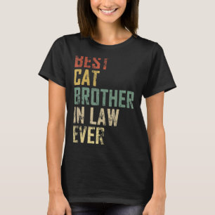 Mens Father Day Best Cat Brother In Law Ever Vint T-Shirt