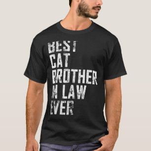 Mens Father Day Best Cat Brother In Law Ever Vint T-Shirt