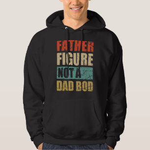 Mens Father Figure Not A Dad Bod Father's Day  Ret Hoodie