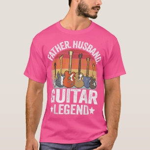 Mens Father Husband Guitar Legend Guitar Dad Guita T-Shirt