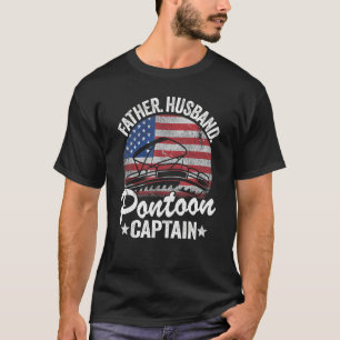 Mens Father Husband Pontoon Captain Dad American F T-Shirt