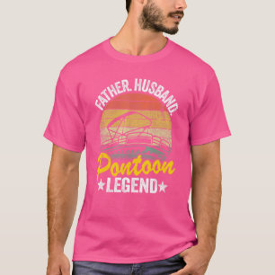 Mens Father Husband Pontoon Legend Boat Dad Pontoo T-Shirt