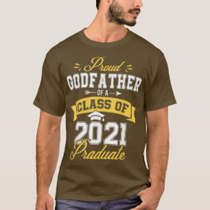 Mens Father Of Graduate Proud Godfather Of A Of T-Shirt