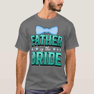 Mens Father Of The Bride 1547 T-Shirt
