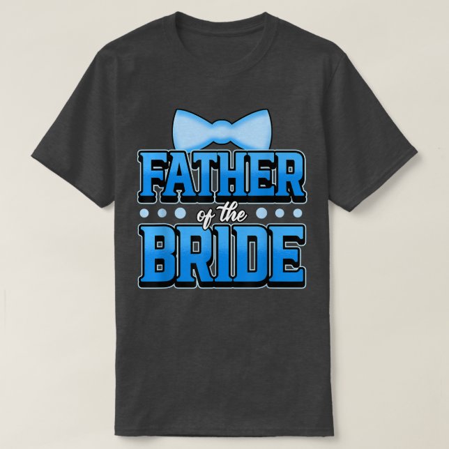 Mens Father of the bride  T-Shirt (Design Front)