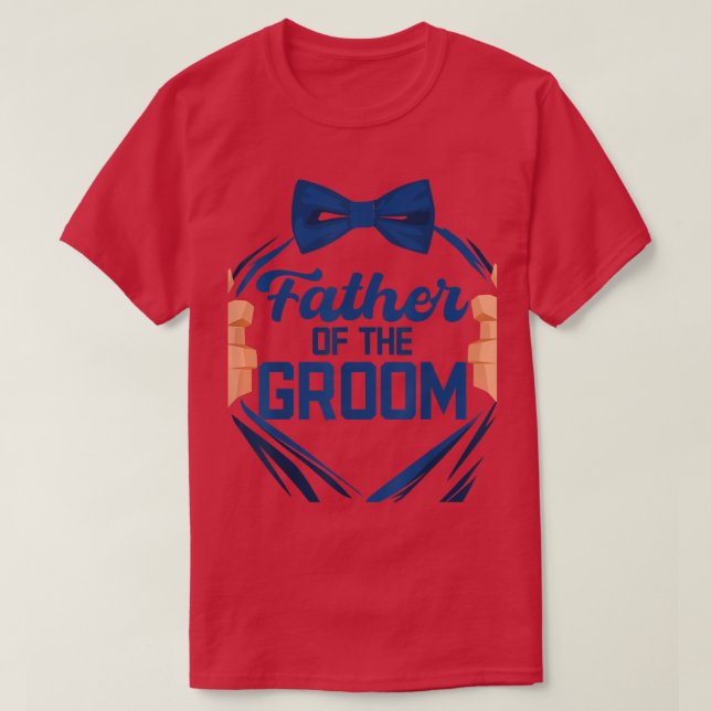 Mens Father of the Groom Parents Wedding Rehearsal T-Shirt (Design Front)