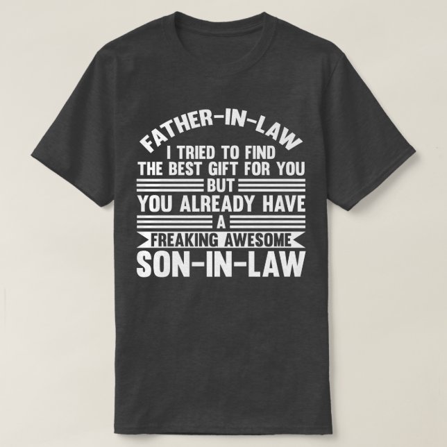 Mens Fatherinlaw tried soninlaw fatherinlaw  T-Shirt (Design Front)