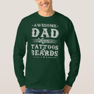 Mens Fathers Day Awesome Dads Have Tattoos and T-Shirt