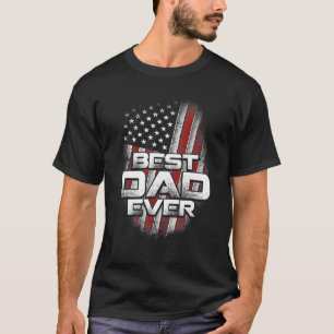 Mens Father's Day Best Dad Ever With Us American F T-Shirt