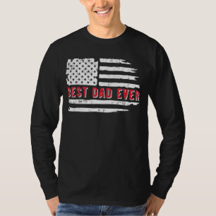 Mens Father's Day Best Dad Ever With Us American F T-Shirt